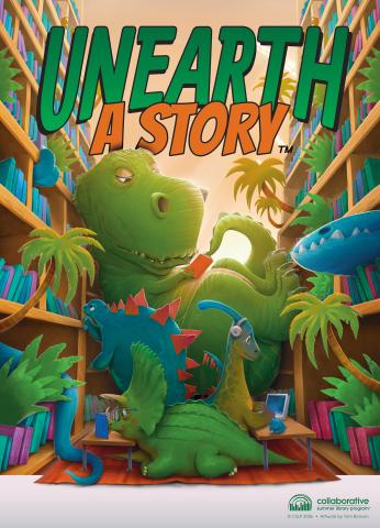 Text "Unearth a Story" with dinosaurs in a row of library books