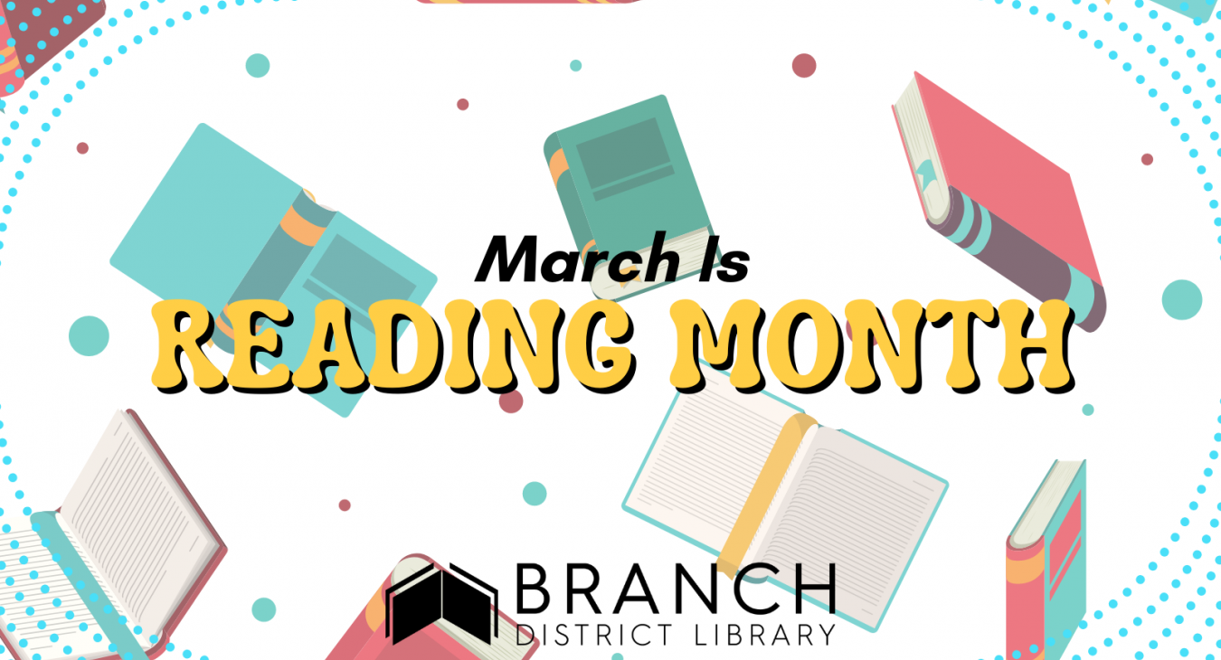 Books in the background with the words March is Reading Month