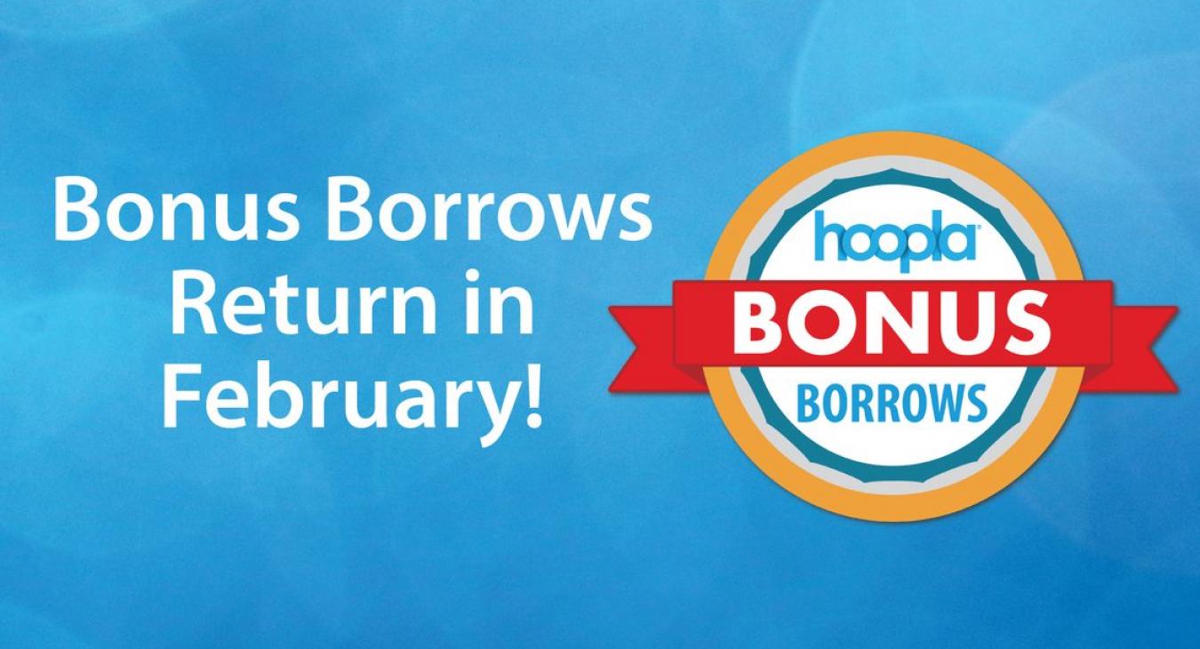 White text Bonus Borrows Return in February on blue background.